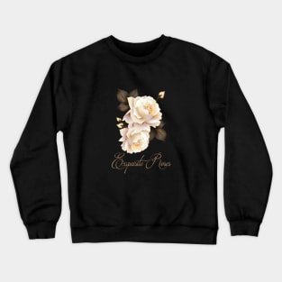 Exquisite Vintage  Roses-Roses-Spring flowers Crewneck Sweatshirt